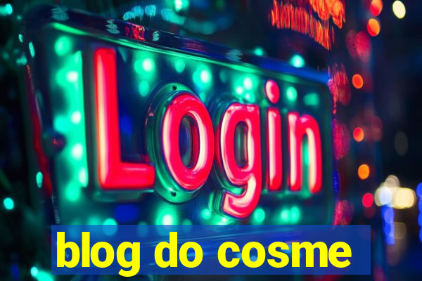 blog do cosme